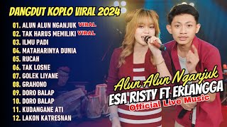 Download lagu Esa Risty ft Erlangga Gusfian - ALUN ALUN NGANJUK 2 - TAK HARUS MEMILIKI || DANGDUT KOPLO VIRAL 2024 mp3