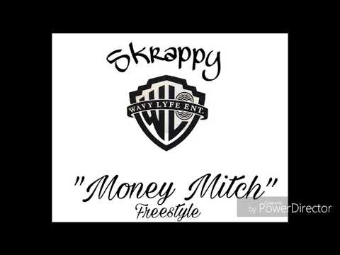 SKRAPPY - MONEY MITCH FREESTYLE