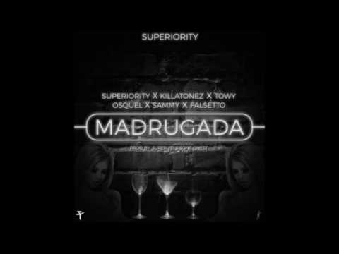 Killatonez Ft. Towy, Osquel Y Sammy y Falsetto - Madrugada