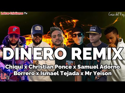 DINERO REMIX : Chiqui | Letra Christian Ponce, Borrero, Mr Yeison, Samuel Adorno (Video lyrics)