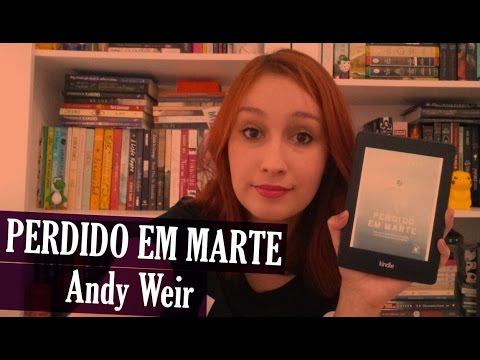 Perdido em Marte - Andy Weir | Resenhando Sonhos