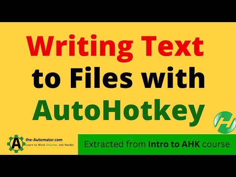 How to Read and Write to Text files with AHK v2 Extract from Intro to AHK