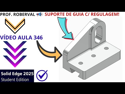 CLASS 346-Exercise 326_Modeling the Guide Support with Adjustment in Solid Edge 2025