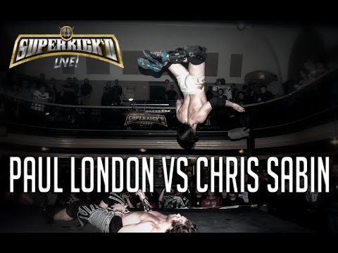 [FREE MATCH] Paul London vs Chris Sabin - Superkick'd