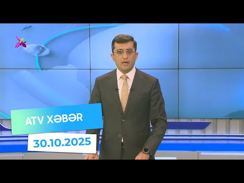 Atv xəbər 20:30 - 30.10.2025