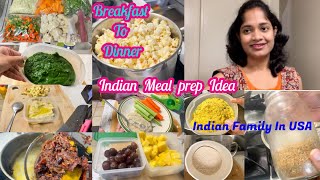 Indian Vlogger In USA | Indian Meal Prep Idea To Quick Meals In Weekdays | Breakfast To Dinner