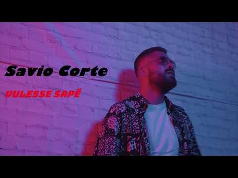 Savio Corte- Vulesse sapé