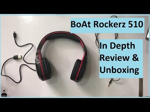 Genuine In depth Review  and Unboxing of BoAt Rockerz 510