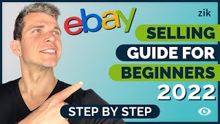 How To Sell On eBay For Beginners in 2022 (Step By Step Guide)