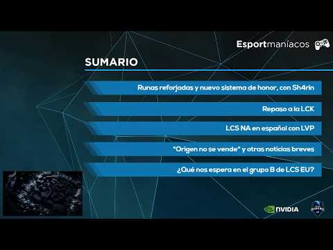 Runas reforjadas, NA en español, LCS EU, Origen no se vende - Esportmaniacos 209