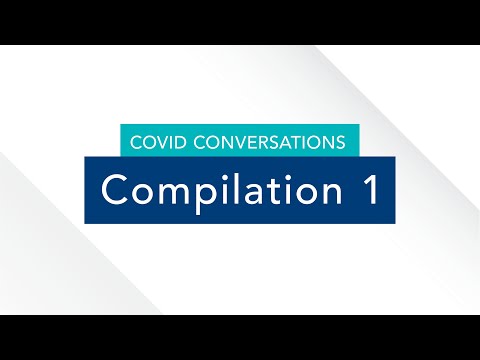 Compilation 1 COVID Conversations