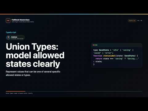 Union Types Explained Fullstack Masterclass Typescript Course