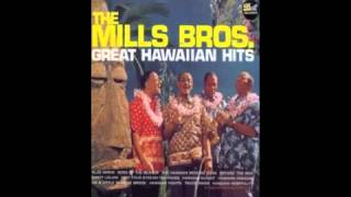 Hawaiian Wedding Song Mills Brothers
