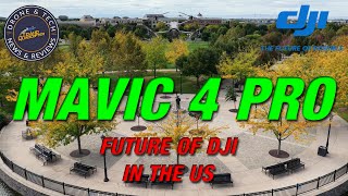 DJI Mavic 4 Pro at Kleiner Park - What is the future of DJI in the US?