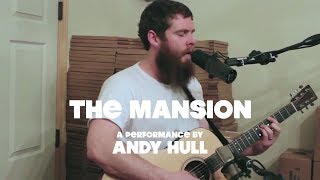 MagicMoments: The Mansion (Acoustic Sessions with Andy Hull)