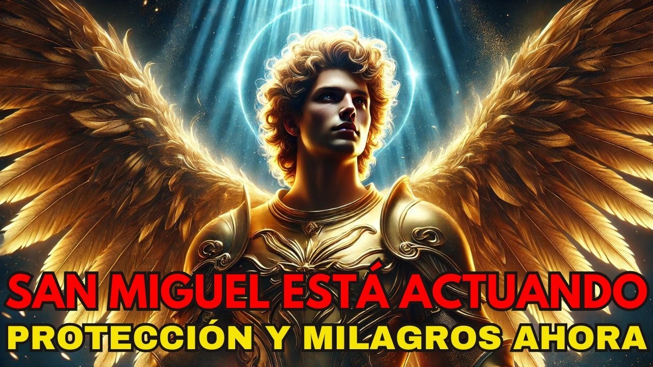 San Miguel Arcángel | La Oración Más Poderosa para Abrir Caminos y Recibir Milagros Urgentes 🙏