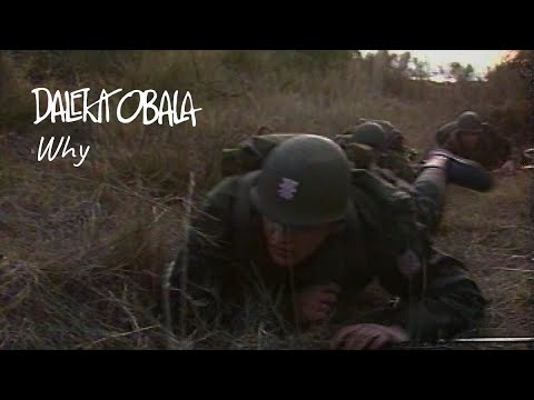 DALEKA OBALA- WHY