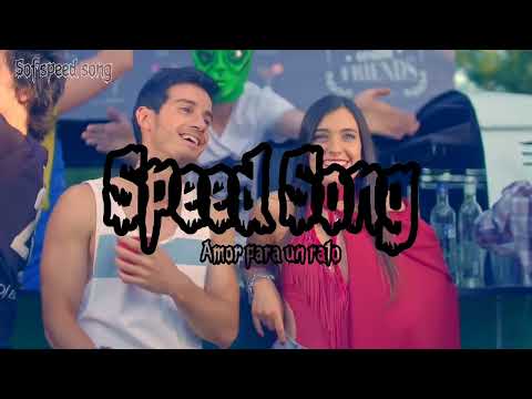 Amor para un rato*.✧speed song*.✧