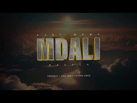 Mdali - Baby Momo Feat Ceenday, RSD PRO, Future Saxo
