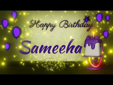 Sameeha | Happy Birthday Song | Happy Birthday To You
