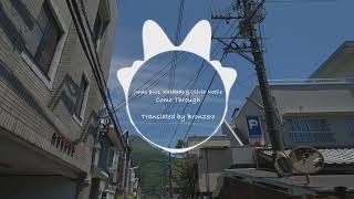 {한글가사} Jonas Blue, Kaskade &amp; Olivia Noelle - Come Through EDM Korean Lyrics 자막/해석/의역/번역