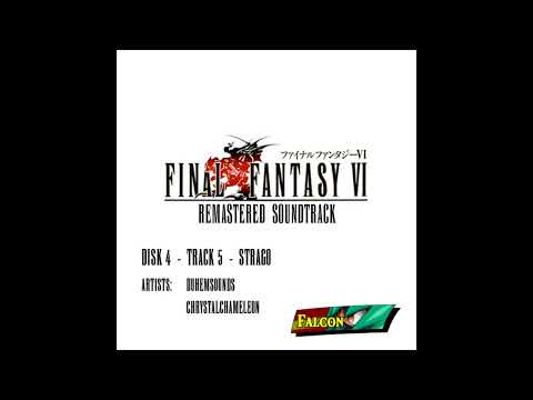 Strago  -  Final Fantasy VI Remastered Soundtrack  (Disk 4  -  Track 5)