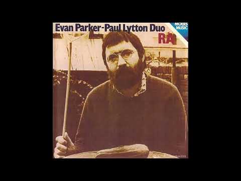 Evan Parker-Paul Lytton Duo - Ra