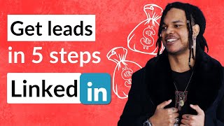 5 Simple Steps to Get Clients on Linkedin (Linkedin marketing for business)