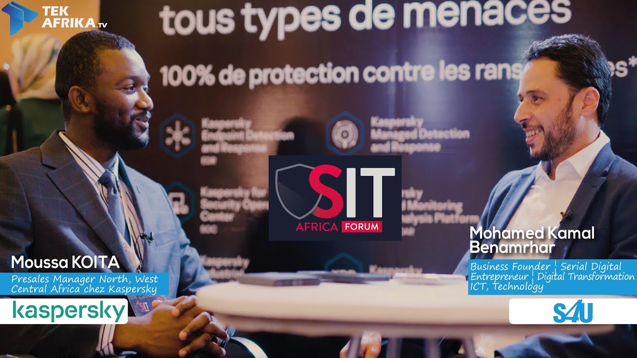 Cybersécurité Tendances Risques Conseils : Moussa KOITA -Kaspersky et Med Kamal Benamrhar SITAFRICA