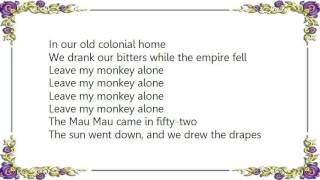 Warren Zevon - Leave My Monkey Alone Lyrics