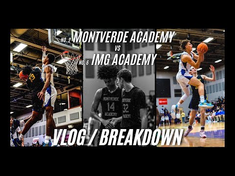 #2 Montverde vs #6 IMG Vlog/Breakdown (Cooper Flagg, Asa Newell, Kwame Evans, Amier Ali) | 2022