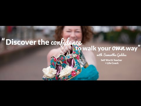 Samantha Geddes, Self Worth Teacher - Introduction and free guide