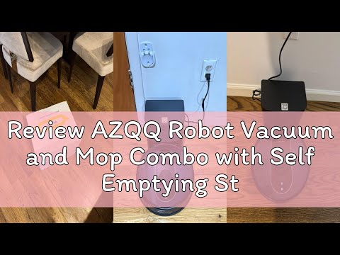 Review AZQQ Robot Vacuum and Mop Combo with Self Emptying Station, 60 Days Hands Free Robotic Vacuum