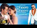 Dheere Dheere Se Meri Zindagi 8K Video Song Yo Yo Honey Singh Hrithik Roshan Sonam Kapoor