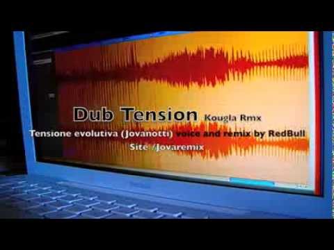 Dub Tension Kougla rmx