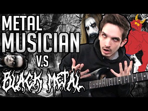 Metal Musician Tries To Make A Black Metal Song