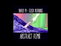 Mario M- Good Morning (Abstract Remix) 