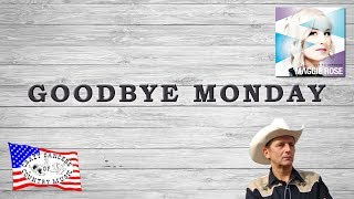 Goodbye Monday - Rob Fowler (Instruction)