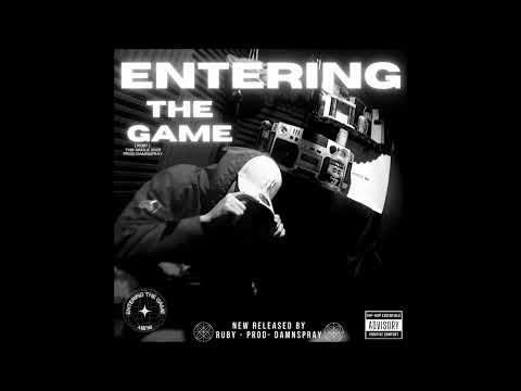 Ruby - entering the game - (prod.maldito aerosol)