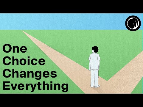 每個人的一個選擇就能改變一切 (Every Person Is One Choice Away From Everything Changing)