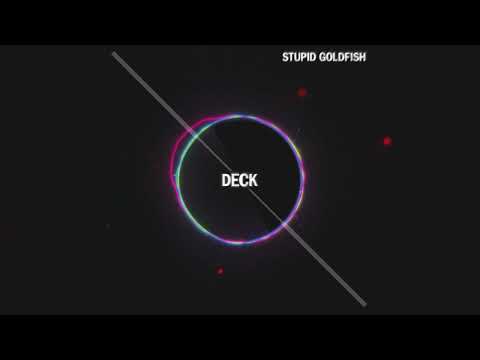 Stupid Goldfish - Deck