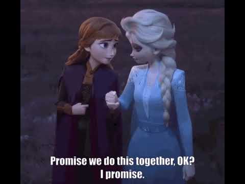 Frozen 2 We promise