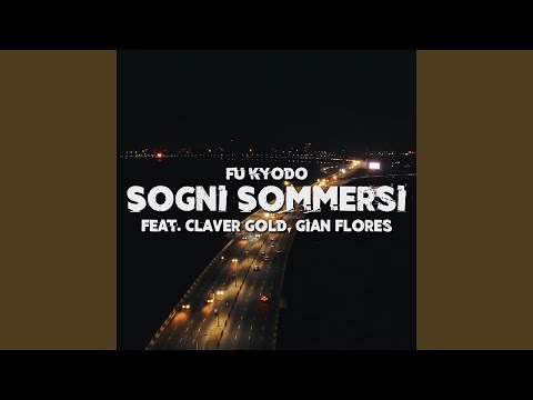 Sogni sommersi (feat. Claver Gold, Gian Flores)