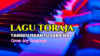 Download lagu LAGU TORAJA / TANGKU ISSAN TU SABA'NA / COVER ARY SANGRAPU mp3