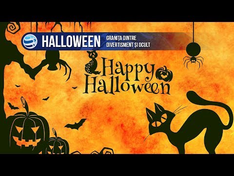 Realități și perspective 61 - Halloween - granita dintre divertisment si ocult - Fanel Serban