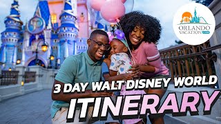 Best Disney 3 day Itinerary For Walt Disney World Orlando Vacation