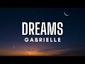 Gabrielle - Dreams (Lyrics)
