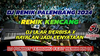 Download lagu DJ REMIK PALEMBANG 2024 !! REMIK BAYGON X ULAR BERBISA || DJ FUNKOT TEBARU X REMIK KN14 mp3
