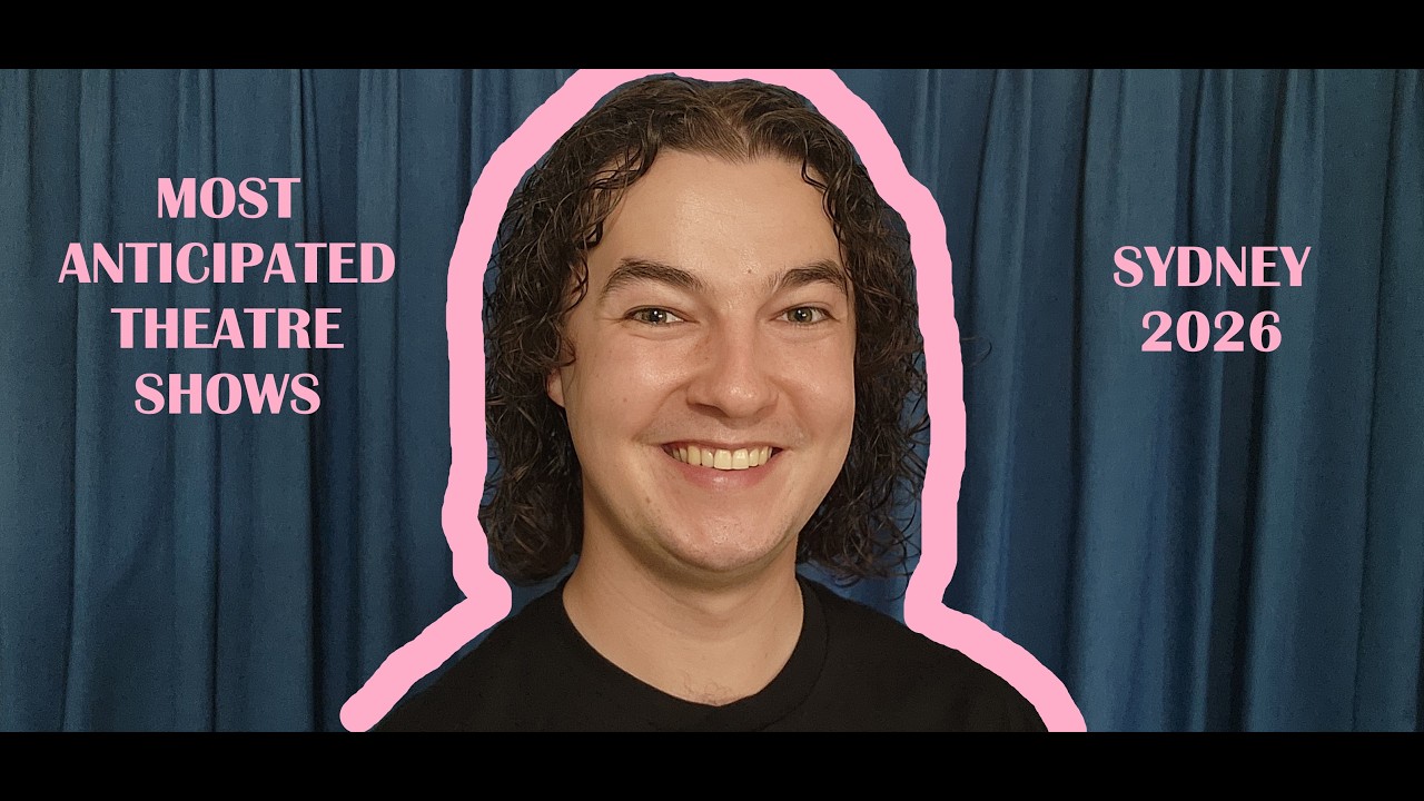 Top 5 MOST ANTICIPATED Sydney Theatre Shows In 2026