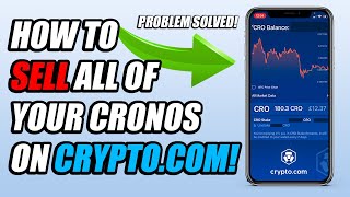 How to Sell ALL OF your CRONOS coins on the Crypto com App 2023 | Selling CRO FIX